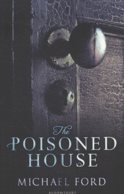 The Poisoned House