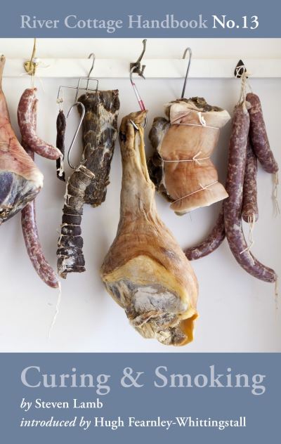 The River Cottage Curing & Smoking Handbook