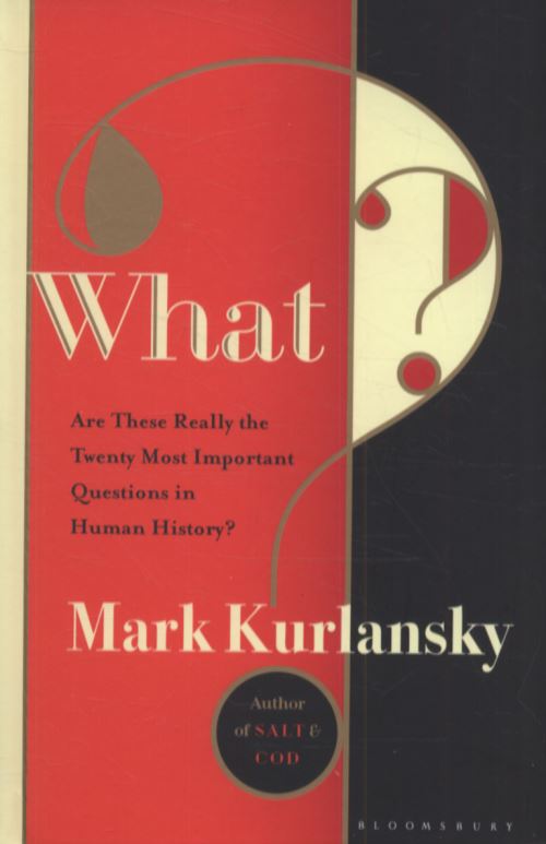 What? Are These Really the Twenty Most Important Questions in Human History?