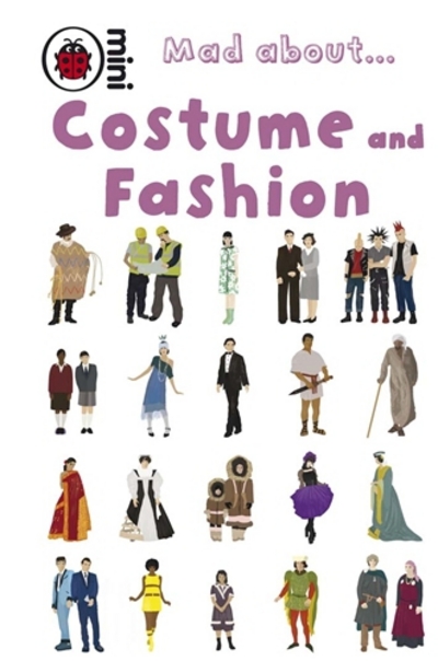 Mad About ... Costume and Fashion