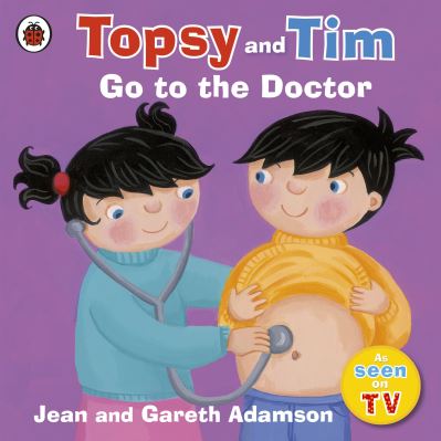 Topsy and Tim Go to the Doctor