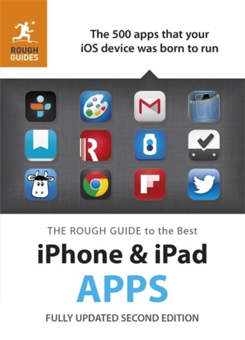 The Rough Guide to the Best iPhone & iPad Apps