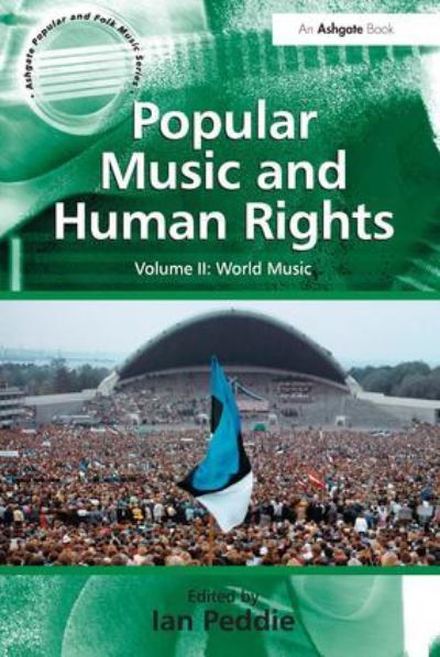 Popular Music and Human Rights. Volume 2 World Music