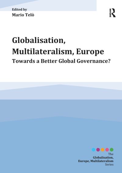Globalisation, Multilateralism, Europe