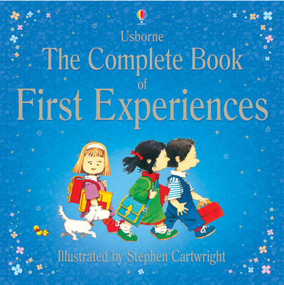 The Complete Book of First Experiences