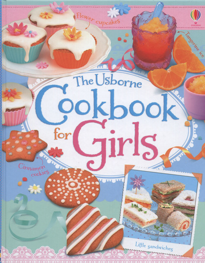 The Usborne Cookbook for Girls