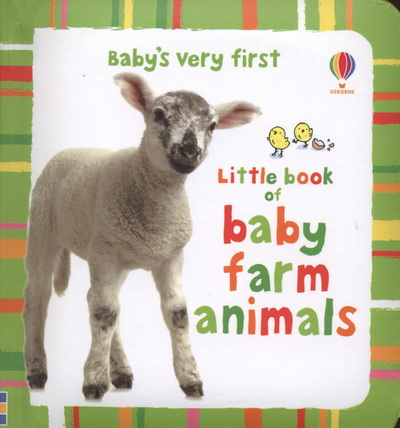 Baby's Very First Little Book of Baby Farm Animals