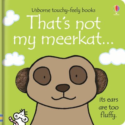 That's Not My Meerkat ...