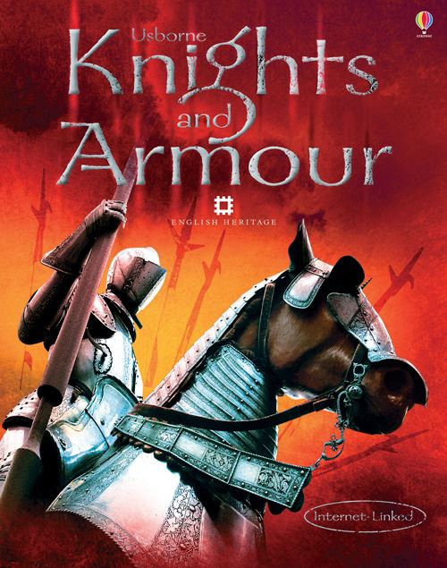 Usborne Knights and Armour