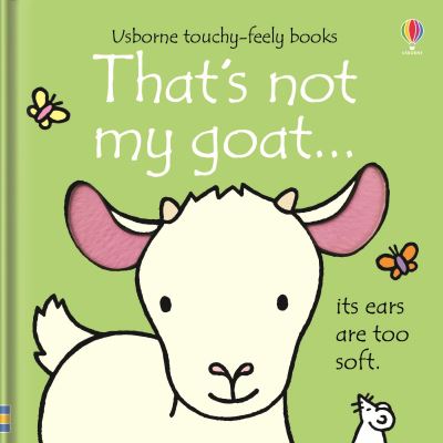 That's Not My Goat ...