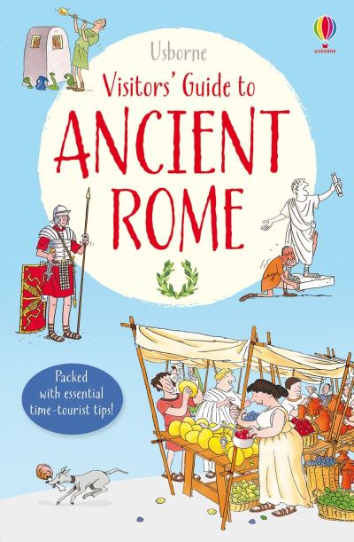 Usborne Visitors' Guide to Ancient Rome