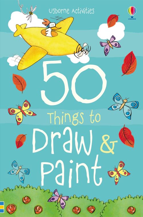 50 Things to Draw & Paint
