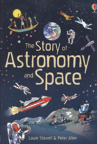 The Story of Astronomy and Space