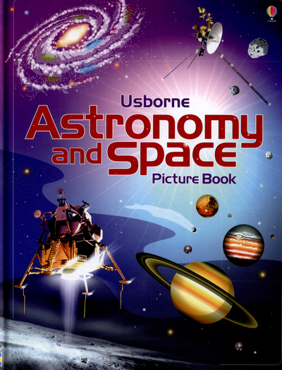Usborne Astronomy and Space Picture Book