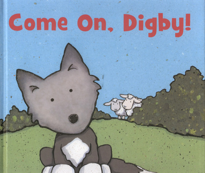 Come on, Digby!