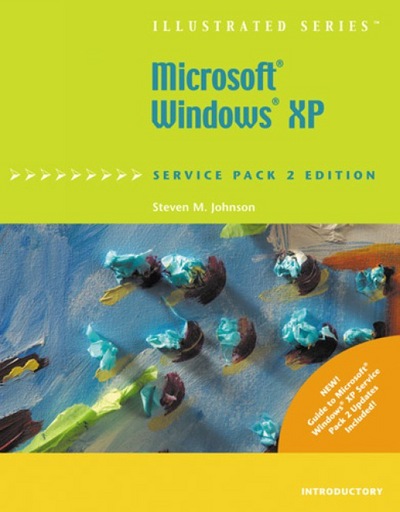 Microsoft Windows XP Illustrated Introductory