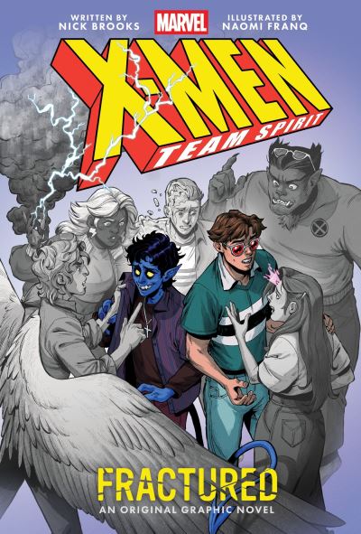 Fractured (X-Men Team Spirit Book 1)