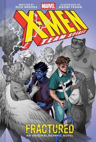 Fractured (X-Men Team Spirit Book 1)