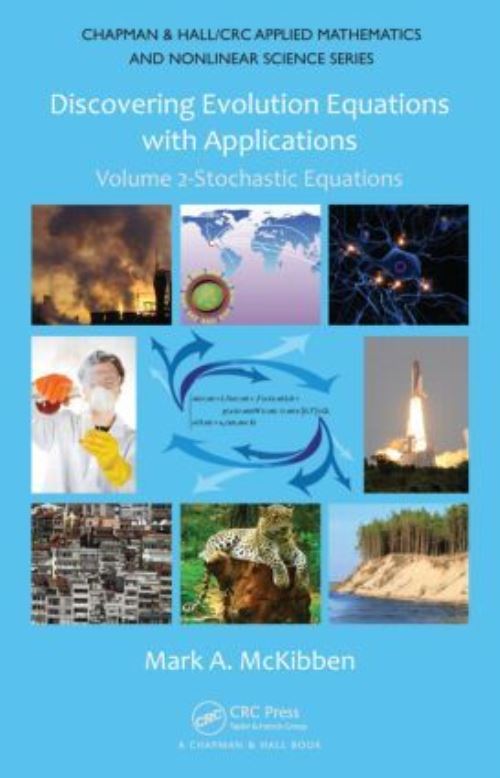 Discovering Evolution Equations With Applications. Volume 2 Stochastic Equations