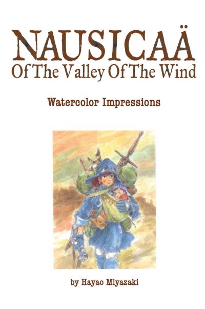 The Art of Nausicaä of the Valley of the Wind