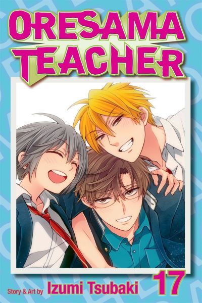 Oresama Teacher. Vol. 17