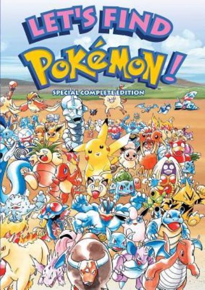 Let's Find Pokémon! Special Complete Edition (2Nd Edition)