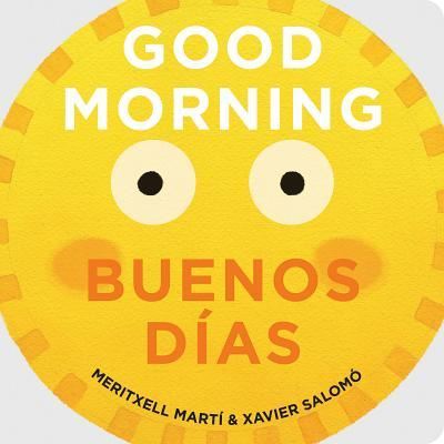 Good Morning - Buenos Dias