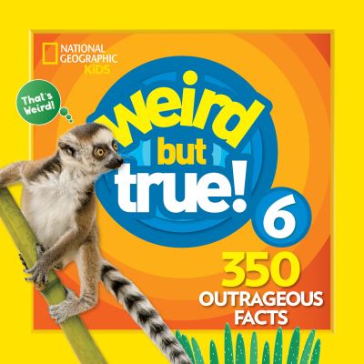 Weird but True! 6