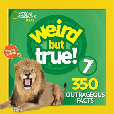 Weird but True! 7