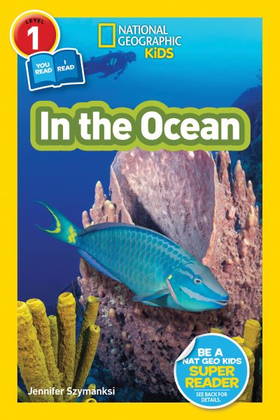 National Geographic Readers. In the Ocean