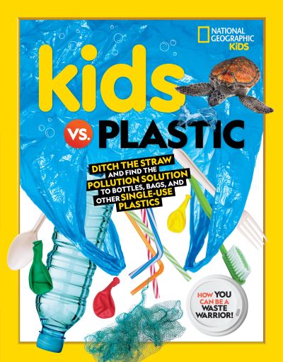 Kids Vs. Plastic