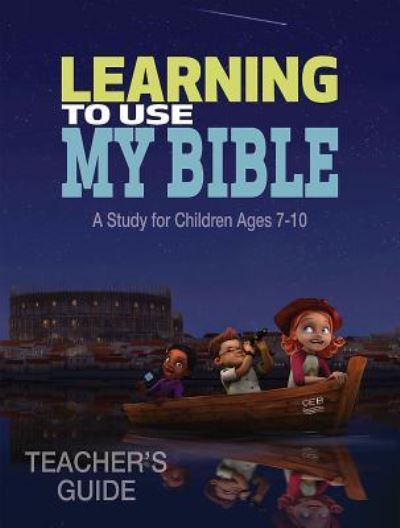 Learning to Use My Bible