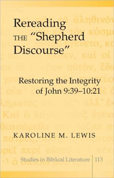 Rereading the Shepherd Discourse