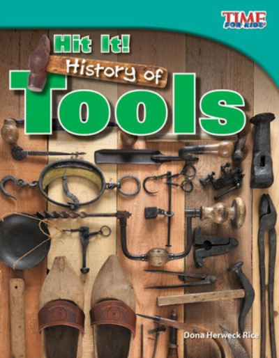 Hit It! History of Tools