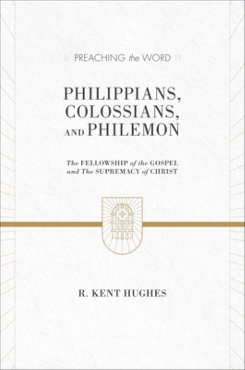 Philippians, Colossians, and Philemon