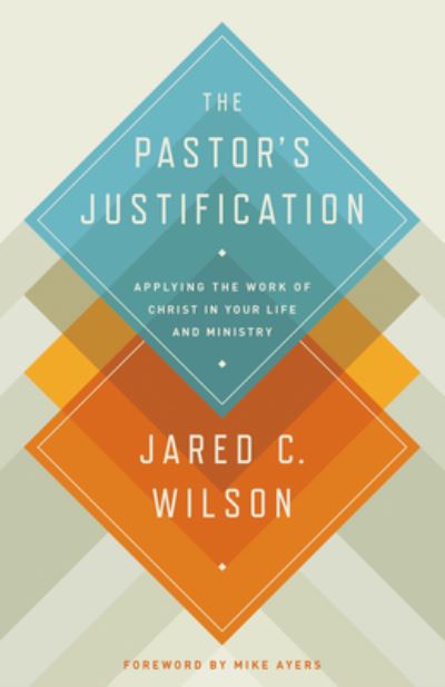 The Pastor's Justification