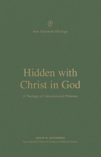 Hidden With Christ in God