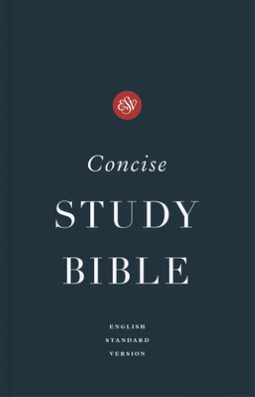 ESV Concise Study Bible(tm), Economy Edition (Paperback)