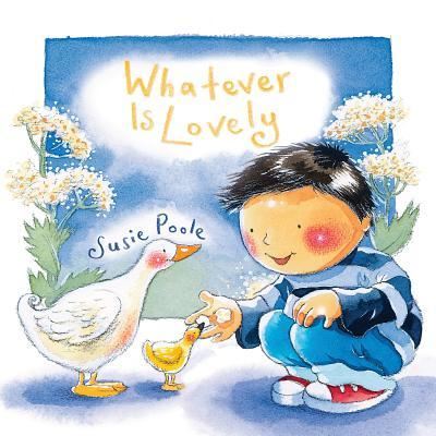 Whatever Is Lovely