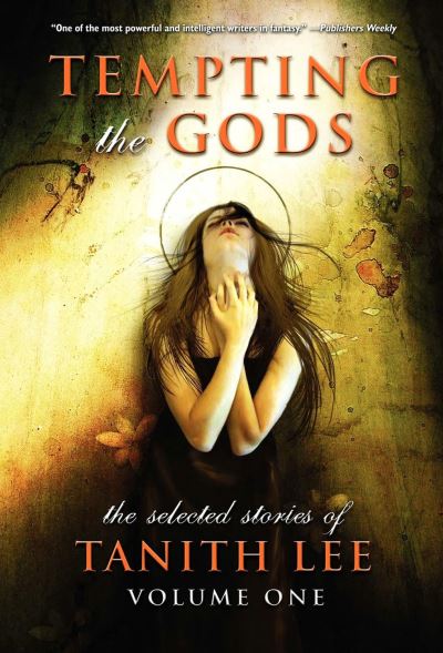 Tempting the Gods Volume One