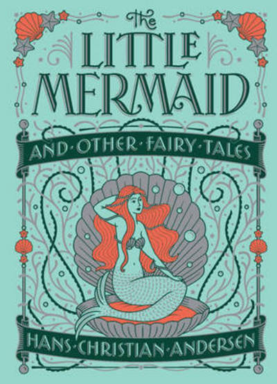 The Little Mermaid and Other Fairy Tales