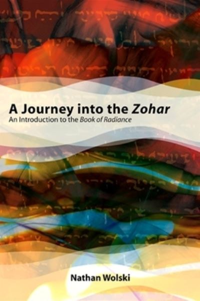 A Journey Into the Zohar