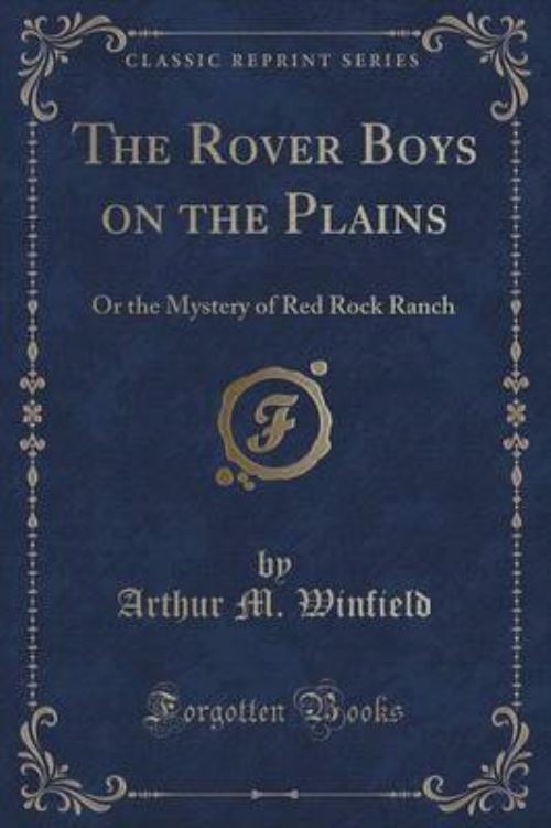 The Rover Boys on the Plains