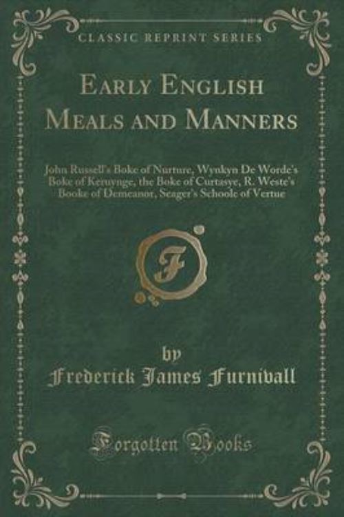 Early English Meals and Manners