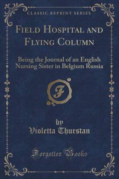Field Hospital and Flying Column