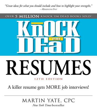 Knock 'Em Dead Resumes
