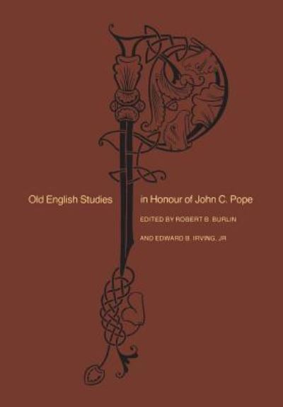 Old English Studies in Honour of John C. Pope
