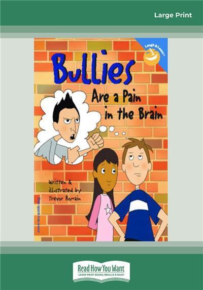 Bullies Are a Pain in the Brain