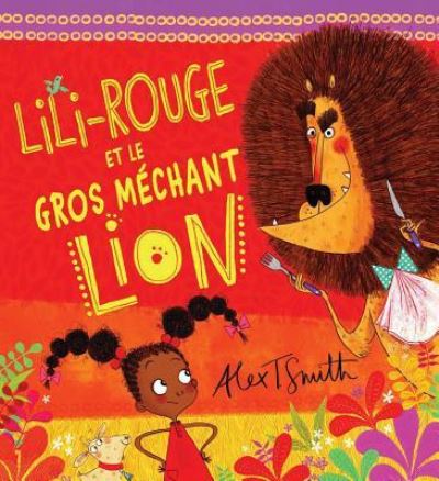 Lili-Rouge Et Le Gros Méchant Lion