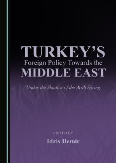 Turkey's Foreign Policy Towards the Middle East
